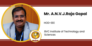 BVC Institute of Technology and Sciences, HOD-EEE: Mr. A.N.V.J.Raja Gopal Interview